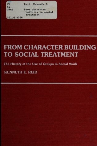 Cover of From Character Building to Social Treatment