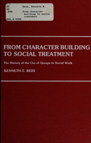 Book cover for From Character Building to Social Treatment