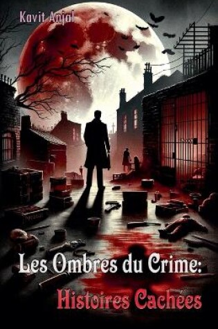 Cover of Les Ombres du Crime