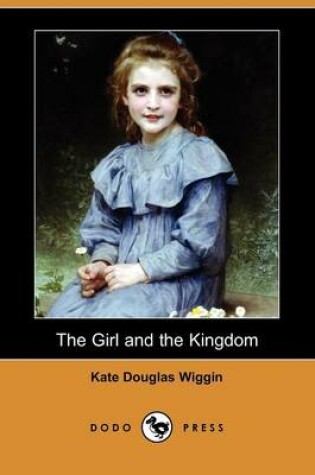 Cover of The Girl and the Kingdom (Dodo Press)
