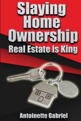 Book cover for Slaying Home Ownership Guide