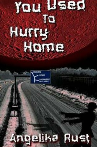 Cover of You Used to Hurry Home