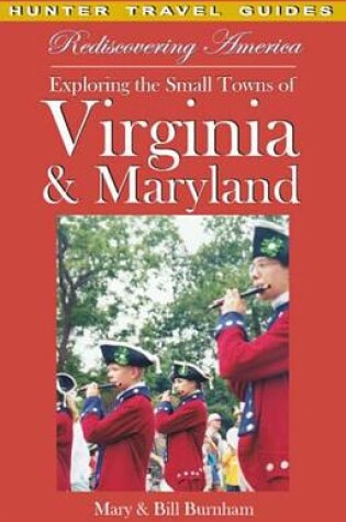 Cover of Rediscovering America: Exploring the Small Towns of Virginia & Maryland