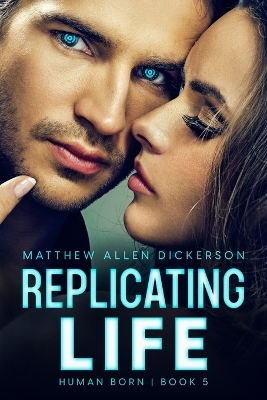 Book cover for Replicating Life