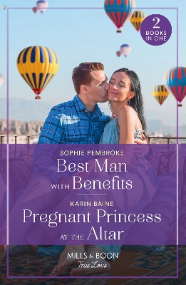 Book cover for Best Man With Benefits / Pregnant Princess At The Altar