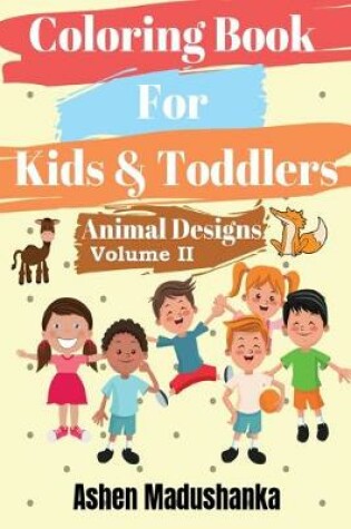 Cover of Coloring Book For Kids & Toddlers