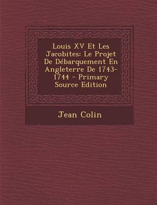 Book cover for Louis XV Et Les Jacobites