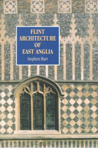 Cover of Flint Architecture of East Anglia