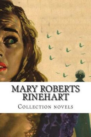 Cover of Mary Roberts Rinehart, Collection novels