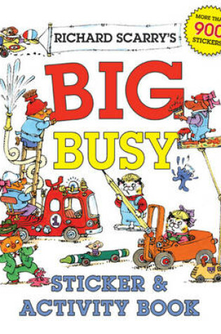 Cover of Richard Scarry's Big Busy Sticker & Activity Book