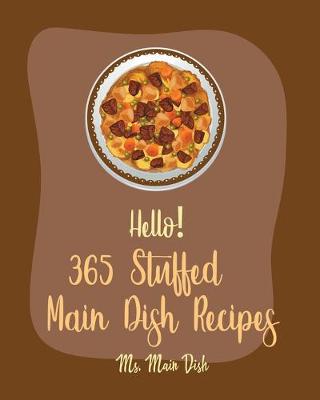 Book cover for Hello! 365 Stuffed Main Dish Recipes