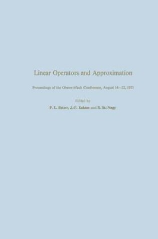 Cover of Linear Operators and Approximation / Lineare Operatoren und Approximation