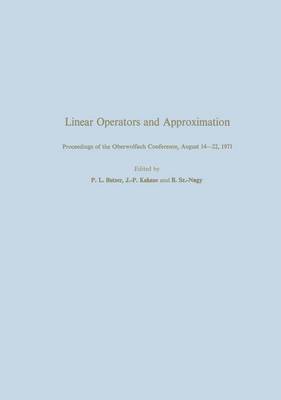 Book cover for Linear Operators and Approximation / Lineare Operatoren und Approximation