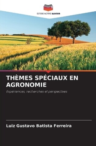 Cover of Thèmes Spéciaux En Agronomie