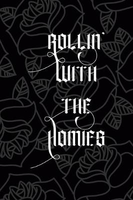 Book cover for Rollin' With The Homies