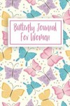 Book cover for Butterfly Journal For Women