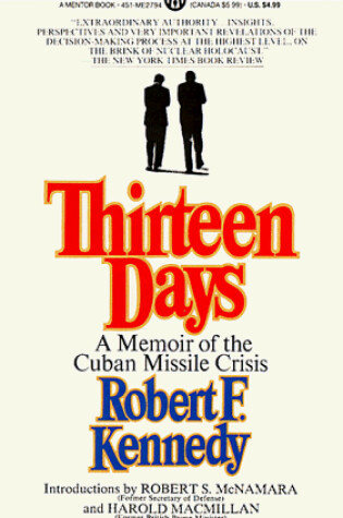 Cover of Thirteen Days: a Memoir of the Cuban Missile Crisis