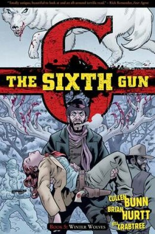 Cover of The Sixth Gun Volume 5