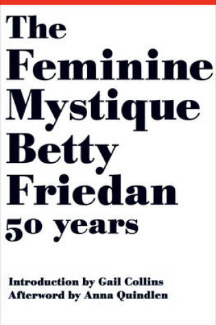 Cover of The Feminine Mystique (50th Anniversary Edition)