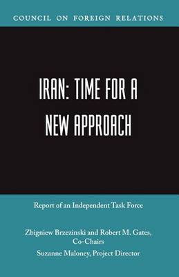 Book cover for Iran: Time for a New Approach: Report of an Independent Task Force Sponsored by the Council on Foreign Relations