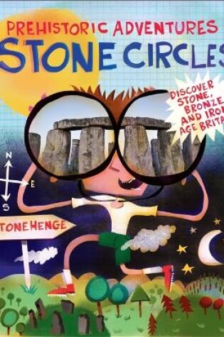 Cover of Prehistoric Adventures: Stone Circles