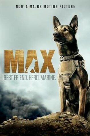 Cover of Max: Best Friend. Hero. Marine.