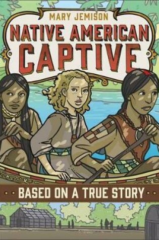 Cover of Mary Jemison: Native American Captive