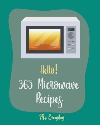 Cover of Hello! 365 Microwave Recipes