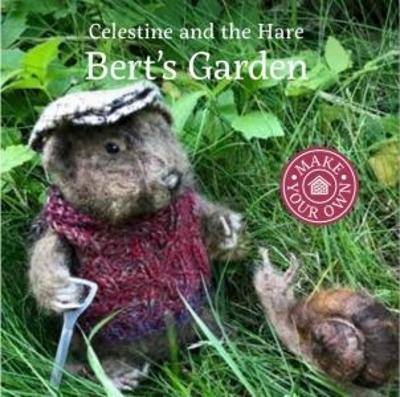 Book cover for Celestine and the Hare: Bert's Garden