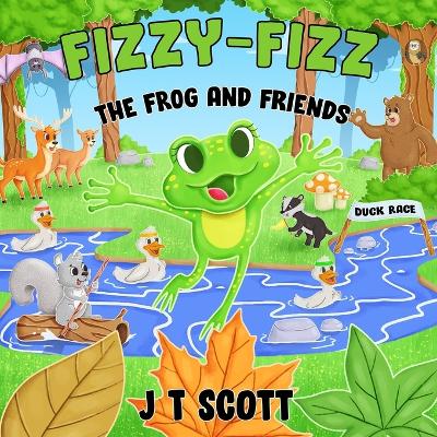 Cover of Fizzy-Fizz the Frog and Friends