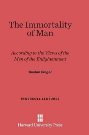 Cover of The Immortality of Man