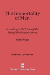 Book cover for The Immortality of Man