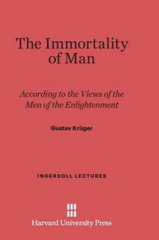 Cover of The Immortality of Man