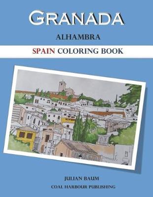 Book cover for Granada. Alhambra. Spain Coloring Book