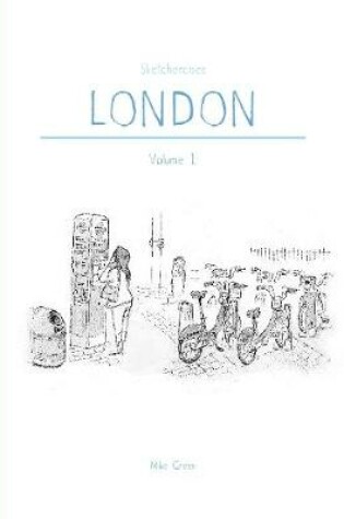 Cover of Sketchercises London: An Illustrated Sketchbook on London and its People