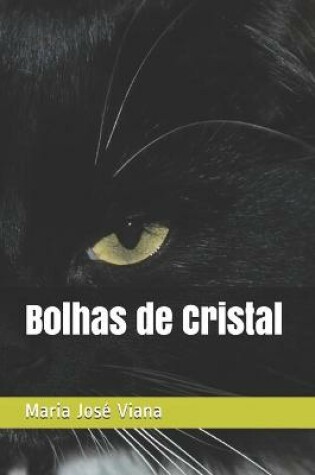 Cover of Bolhas de Cristal