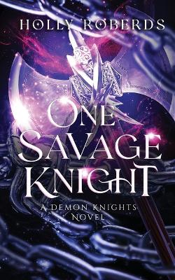 Book cover for One Savage Knight