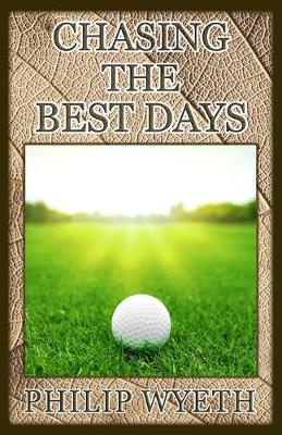 Book cover for Chasing the Best Days
