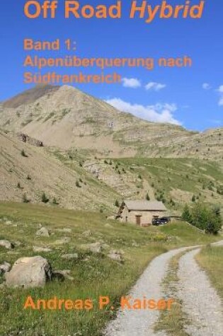 Cover of Alpenüberquerung nach Südfrankreich