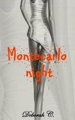 Book cover for Montecarlo night (Racconto erotico)
