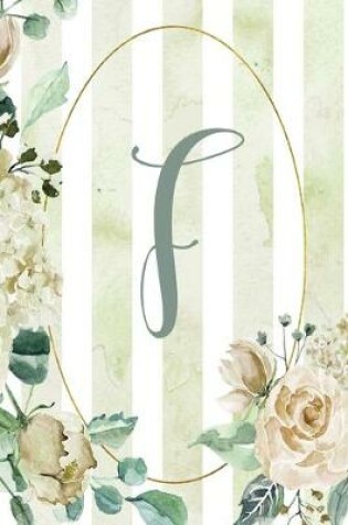 Cover of Notebook 6"x9", Letter F, Green Stripe Floral Design