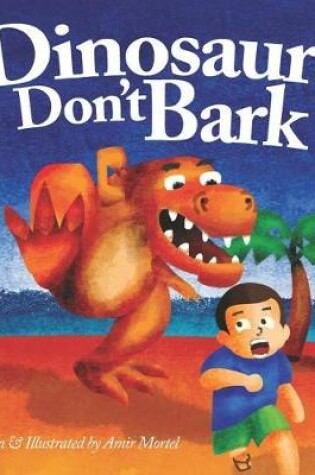 Cover of Dinosaurs Don't Bark