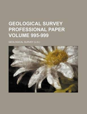 Book cover for Geological Survey Professional Paper Volume 995-999