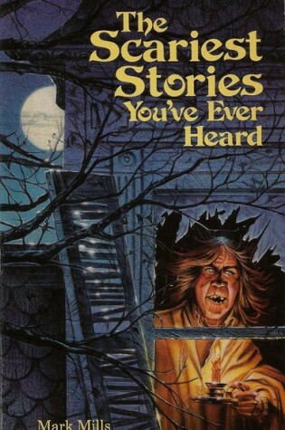 Cover of Scariest Stories You've Ever Heard