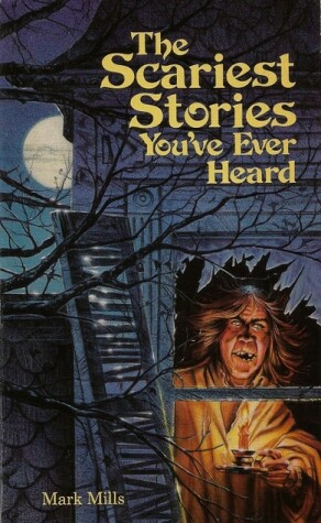 Cover of Scariest Stories You've Ever Heard