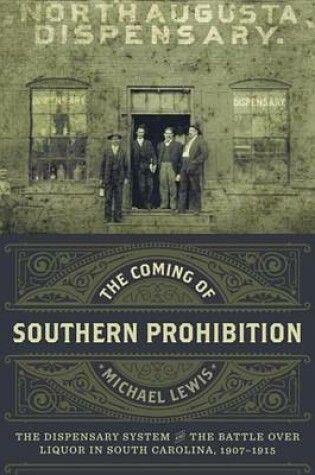Cover of The Coming of Southern Prohibition