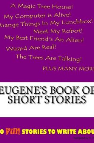 Cover of Eugene's Book Of Short Stories