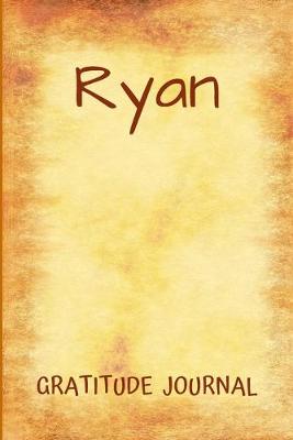Book cover for Ryan Gratitude Journal