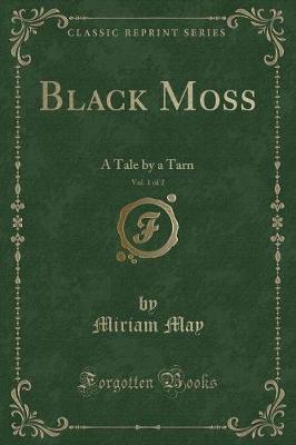 Book cover for Black Moss, Vol. 1 of 2