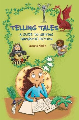 Cover of Reading Planet KS2 - Telling Tales - A Guide to Writing Fantastic Fiction - Level 6: Jupiter/Blue band